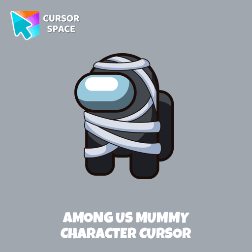 Among Us Mummy Character cursor pointer cursor